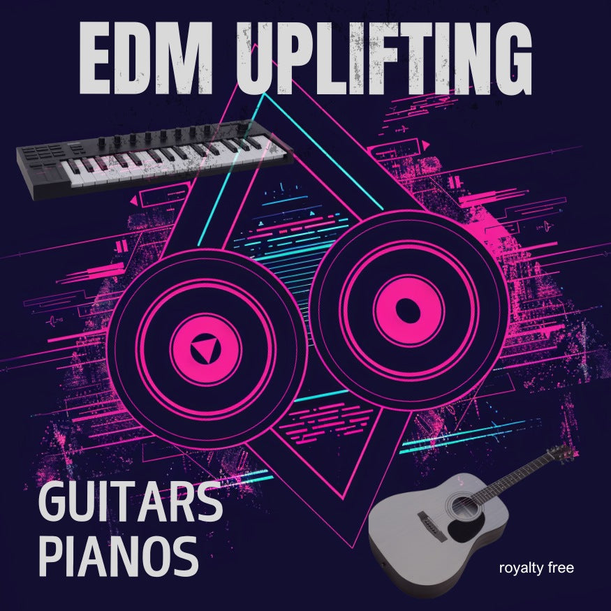 EDM Uplifting Guitars & Pianos