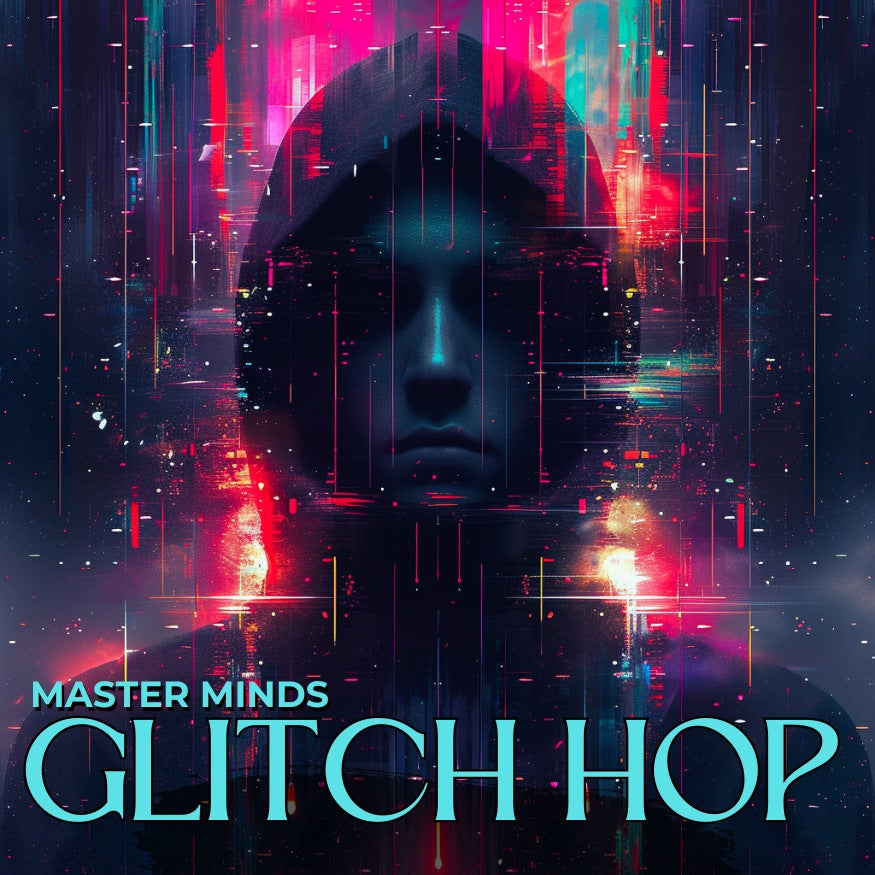 Glitch Hop Masterminds