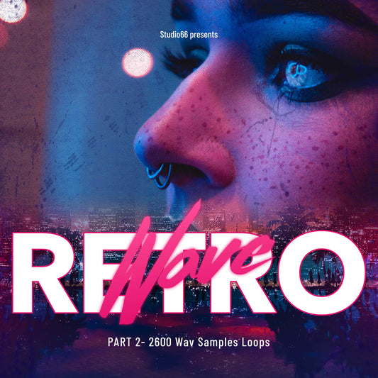 Retro Wave and 80's Volume 2: Ultimate WAV Loops & Samples Collection 🎧🎵