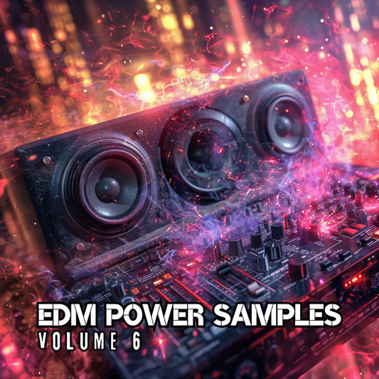 Music Producer Power EDM Samples Vol. 6