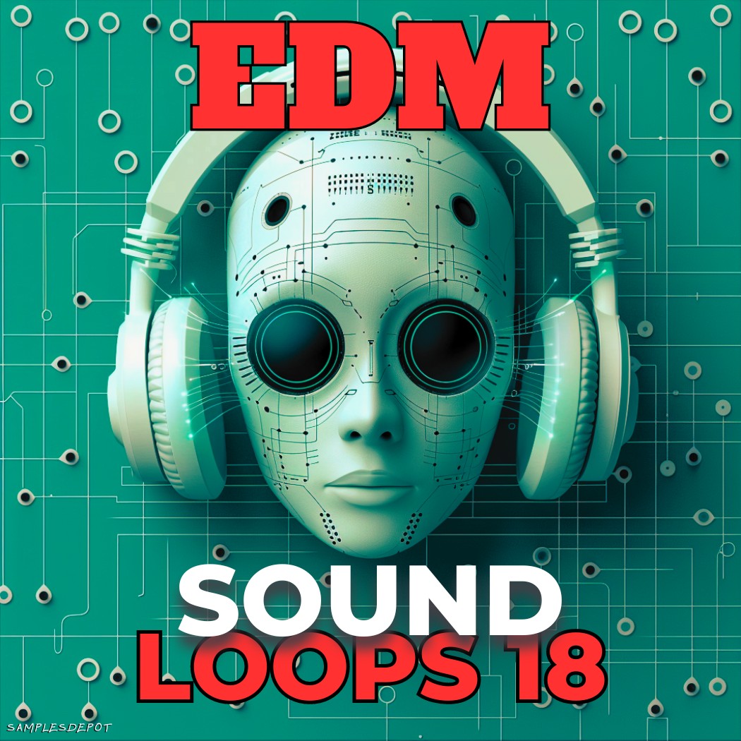 EDM Sound Loops Vol. 18: Royalty-Free EDM Sounds for Producers