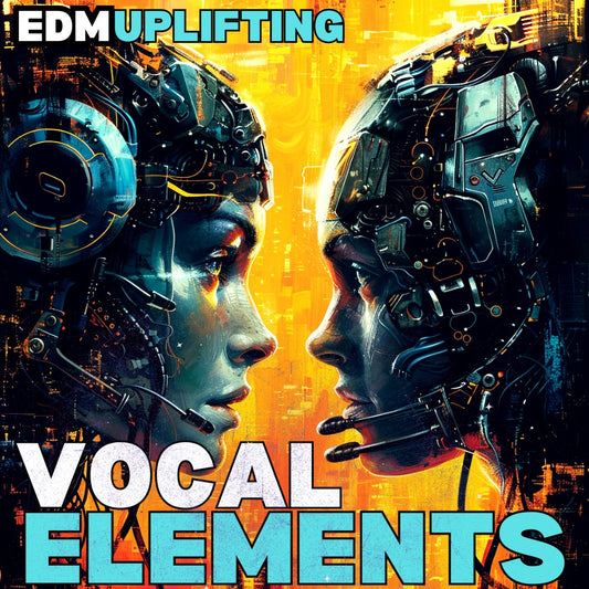 EDM Uplifting Vocal Elements Collection