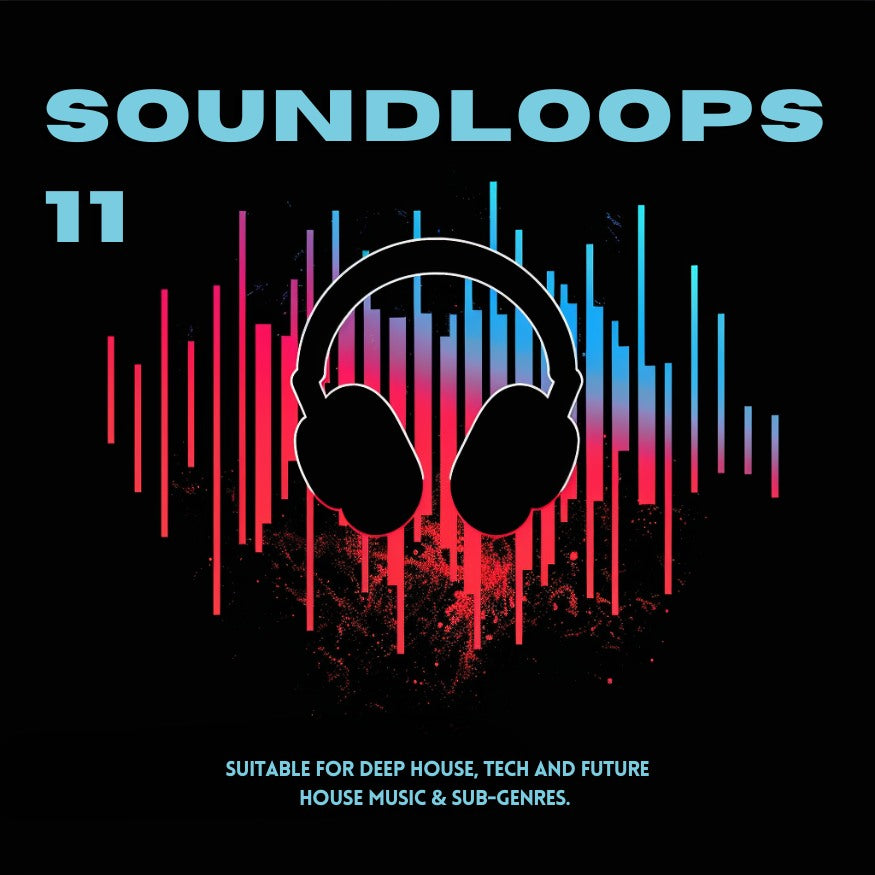 House Sound Loops Volume 11: Your House Music Production Powerhouse