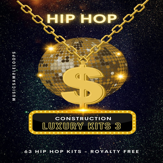 Luxury Hip Hop Construction Kits Vol. 3 – Ultimate Sample Pack for Hip Hop & Trap Beats