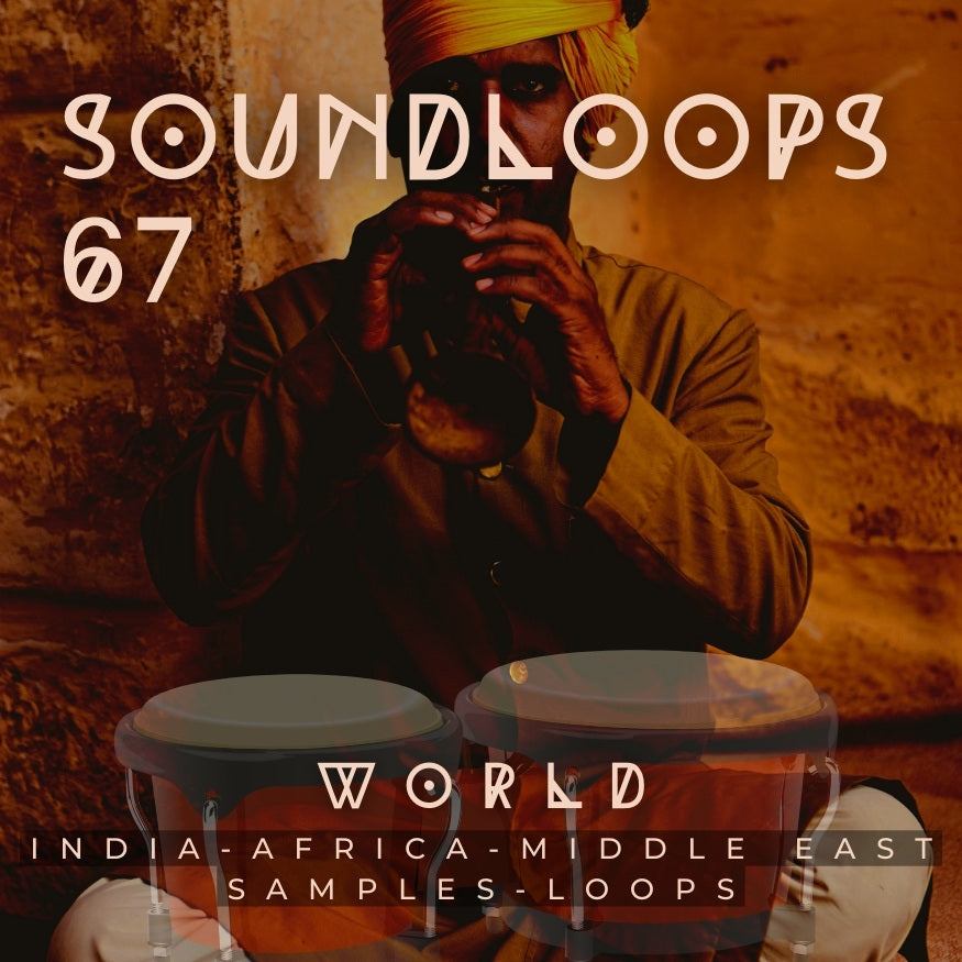 Sound Loops Vol. 67: Asia- Africa and India Samples