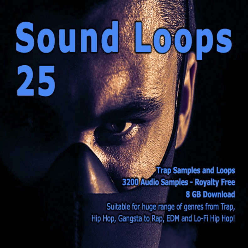 Trap Sound Loops Volume 25: Create Your Best Trap Beats Yet