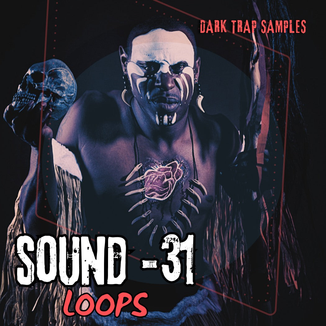 Trap Sound Loops Volume 31: Dark Trap Samples