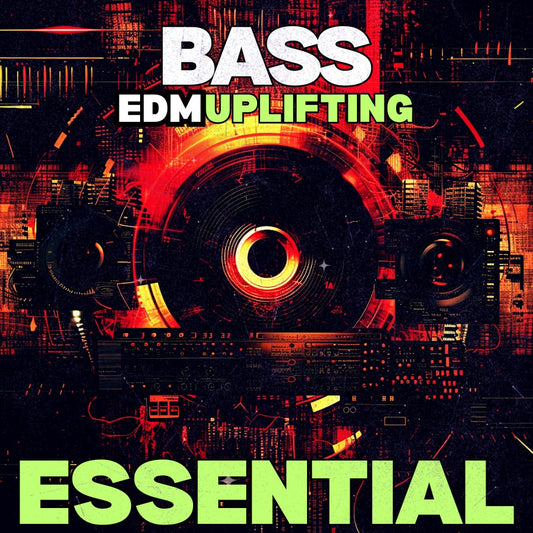 EDM Uplifting Bass Loops