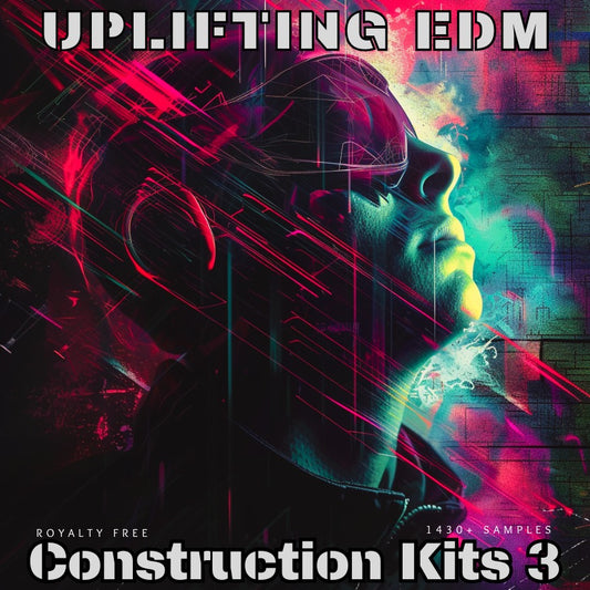 Uplifting EDM Samples and Loops, Construction Kits 3