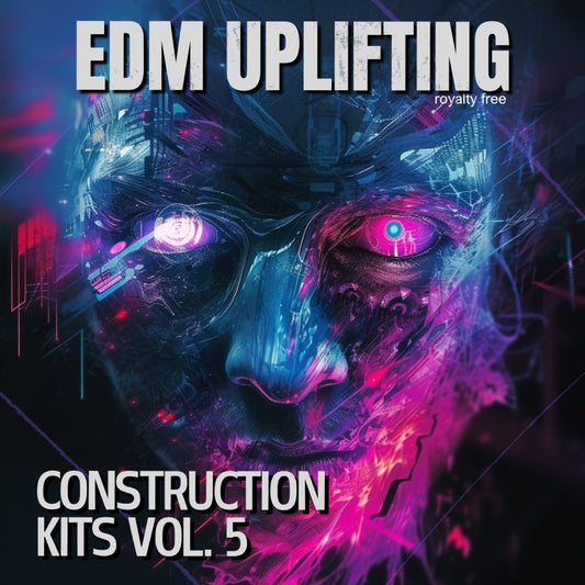 Album cover for 'EDM Uplifting Construction Kits Vol. 5' with a futuristic face design.