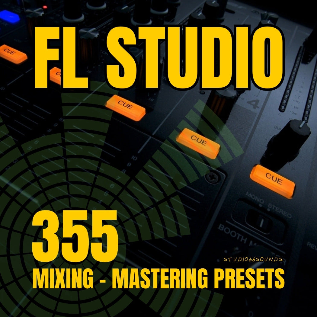 FL Studio Collection: 360 Mixing & Mastering Presets