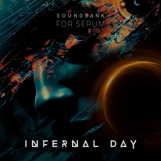 Infernal Day: Serum Presets